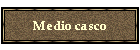 Medio casco
