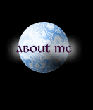 This page is basically about who I am and what I'm about!