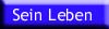 Sein Leben