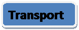Rounded Rectangle: Transport 