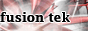FusionTek!