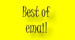 Best of Email - Part 1