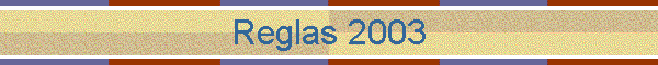 Reglas 2003