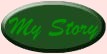 My Story