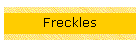 Freckles
