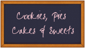 cookies, pies, cakes & sweets