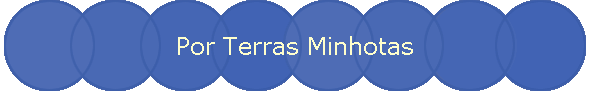 Por Terras Minhotas