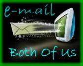 Send an e-mail to both of us