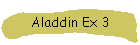 Aladdin Ex 3