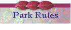 Park Rules