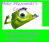Thanks to Mike Wazowski's Corner for this quiz award!