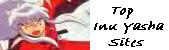 Ultmate Top Inuyasha Sites!