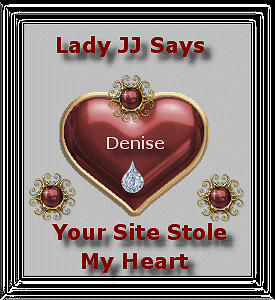 Lady JJ says Your Site Stole My Heart Award