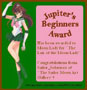 The Lair's first award, Jupiter's Beginners!