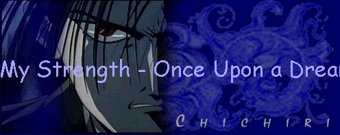 My Strength - Once Upon a Dream