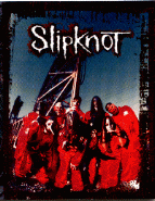 SlipKnot rulez!