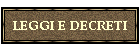 LEGGI E DECRETI