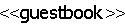 pics\guestbook1.gif (1157 bytes)