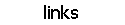 pics\links.gif (1280 bytes)