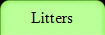 Litters