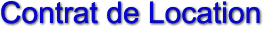 Contrat de Location & Conditions G�n�rales