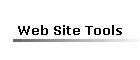 Web Site Tools