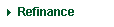 See if refinancing would be a benefit