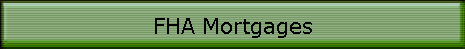 FHA Mortgages