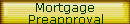 Mortgage
Preapproval