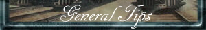 General Tips