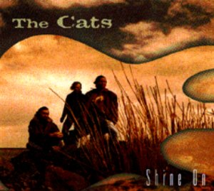 THE CATS - Shine On - 1994