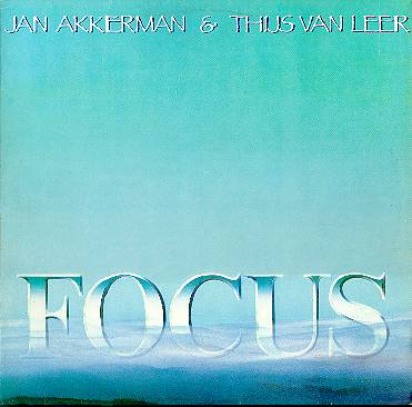 Focus - Jan Akkerman & Thijs van Leer - 1985