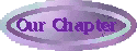 OUR CHAPTER
