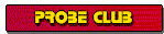Probe Club