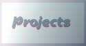 Projects button