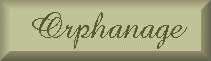 {ORPHANAGE}