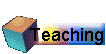 Teaching