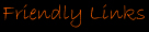Friendly Links