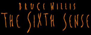 sixthsense.gif (8740 bytes)