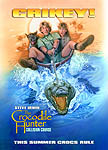 The Crockodile Hunter: Collision Course - (PG) - Action/Adventure - Starring: Steve Irwin, Terri Irwin, Bindi Sue Irwin, David Wenham