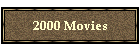 2000 Movies