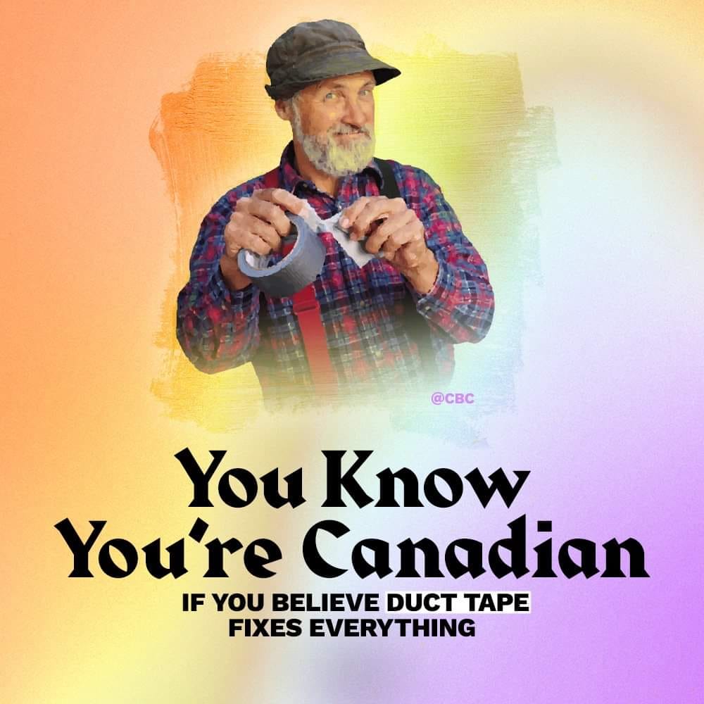 You're Canadian