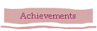 Achievements