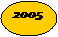 Oval: 2005