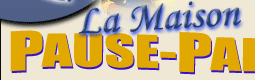 La Maison Pause-Parent - Une porte ouverte sur la famille...