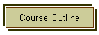 Course Outline
