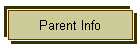 Parent Info