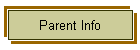 Parent Info