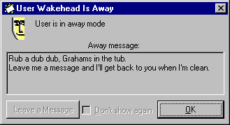 Graham I've know for mad long time and he's getting addicted to ICQ at almost Minh-levels.&nbsp; He goes for an honest message regarding his status but adds a cutesy twist.&nbsp; 7.5/10