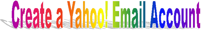 Create a Yahoo! Email Account